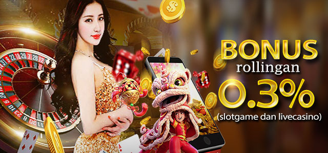 Bonus Rollingan 03% slotgame dan livecasino